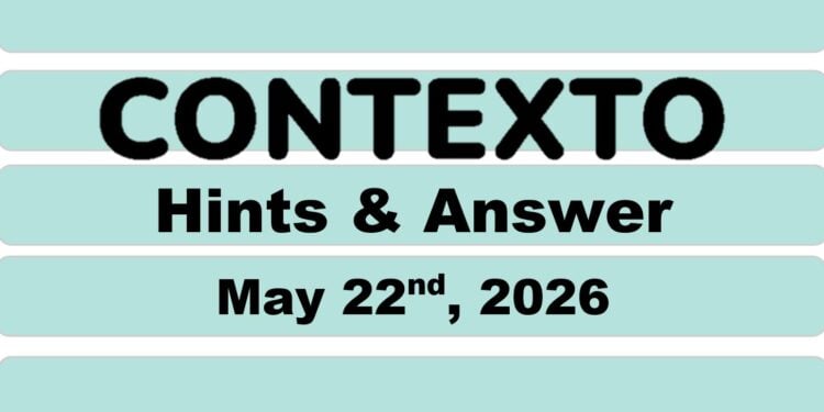 Daily Contexto 1342 - May 22nd 2026