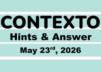 ‘Wordle’ Answer Today 1799 May 23rd 2026 – Hints and Solution (5/23/26)