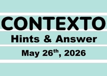 ‘Wordle’ Answer Today 1802 May 26th 2026 – Hints and Solution (5/26/26)