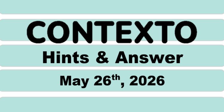 Daily Contexto 1346 - May 26th 2026