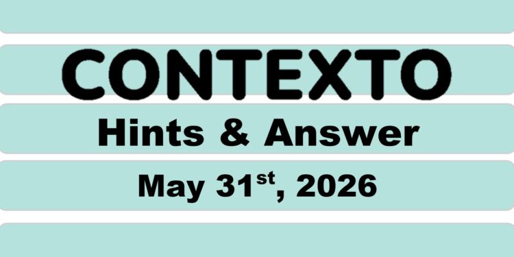 Daily Contexto 1351 - May 31st 2026
