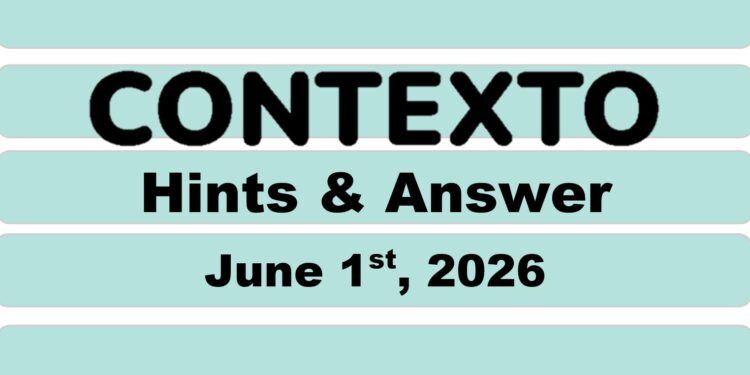 Daily Contexto 1352 - June 1st 2026