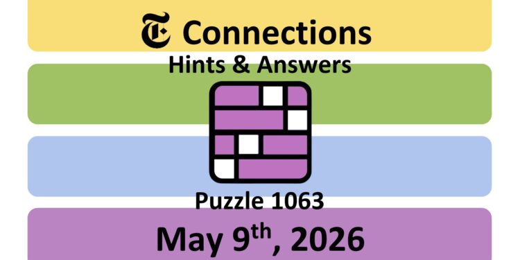 Daily NYT Connections 1063 Answers - 9th May 2026