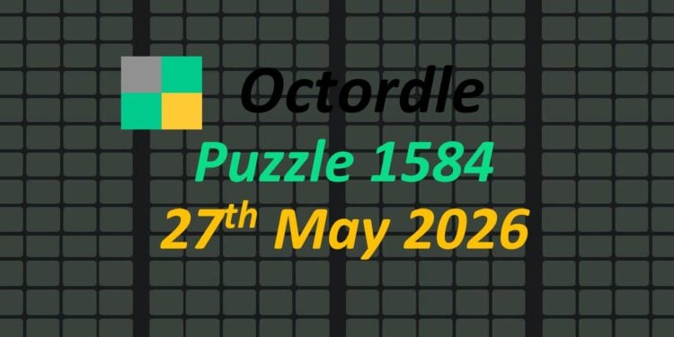 Daily Octordle 27th May 2026 Answers Today 1584