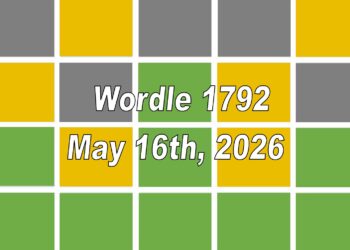 ‘Wordle’ Answer Today 1792 May 16th 2026 – Hints and Solution (5/16/26)