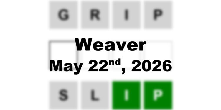 Weaver Answer - 22nd May 2026