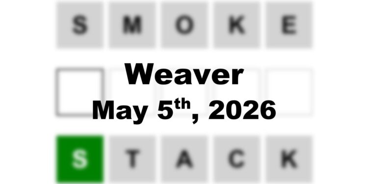 Weaver Answer - 5th May 2026