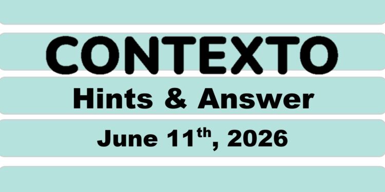 Daily Contexto 1362 - June 11th 2026
