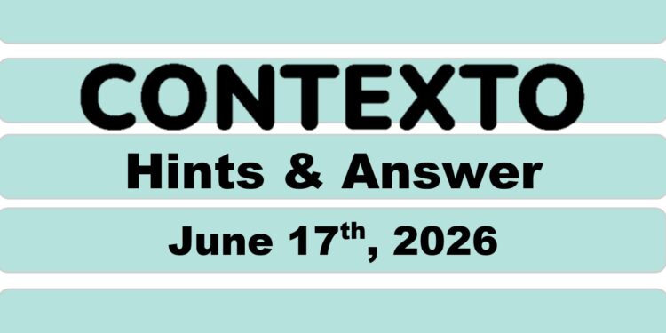 Daily Contexto 1368 - June 17th 2026