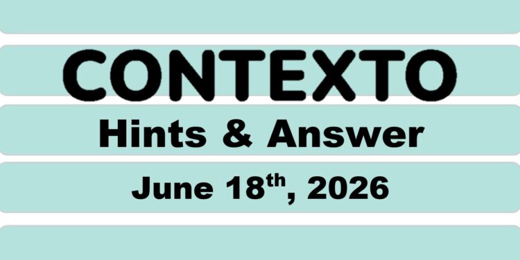 Daily Contexto 1369 - June 18th 2026