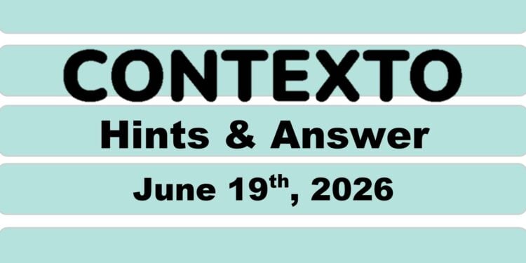 Daily Contexto 1370 - June 19th 2026