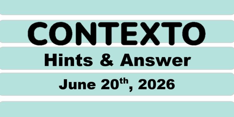 Daily Contexto 1371 - June 20th 2026