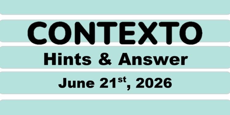 Daily Contexto 1372 - June 21st 2026