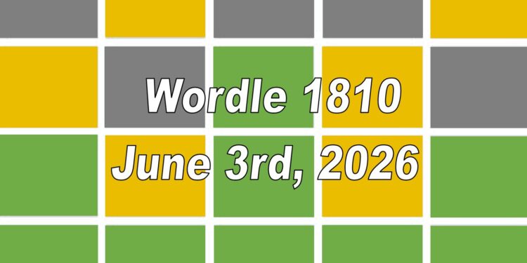 Daily Wordle 1810 - 3rd June 2026
