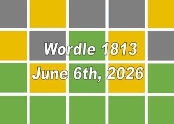 ‘Wordle’ Answer Today 1813 June 6th 2026 – Hints and Solution (6/6/26)