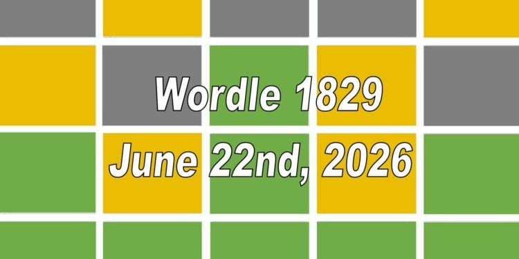 Daily Wordle 1829 - 22nd June 2026