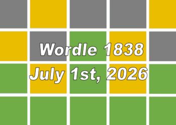 ‘Wordle’ Answer Today 1838 July 1st 2026 – Hints and Solution (7/1/26)