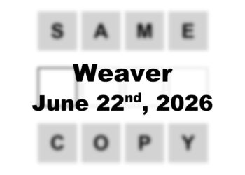 ‘Weaver’ Answer Today Same to Copy: June 22nd 2026 Hints and Solution