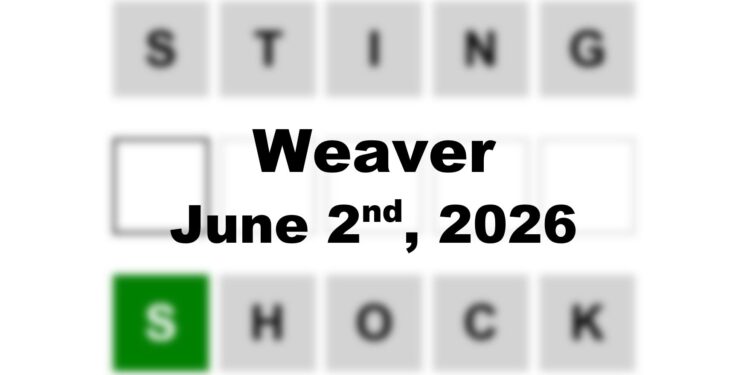 Weaver Answer - 2nd June 2026