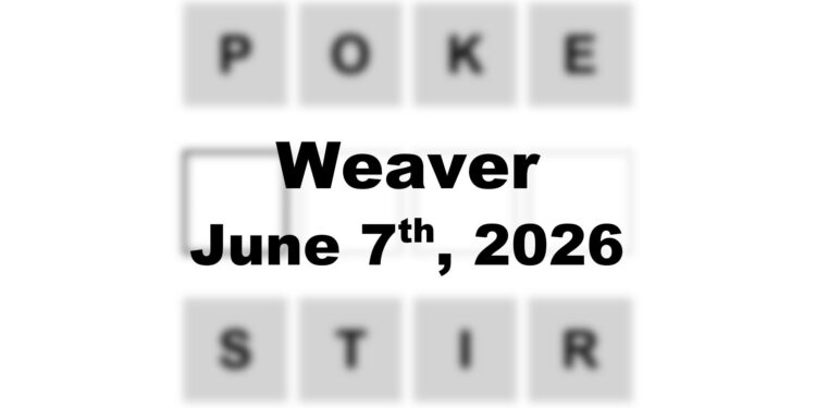 Weaver Answer - 7th June 2026