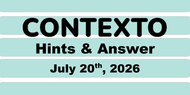 Daily Contexto 1401 - July 20th 2026
