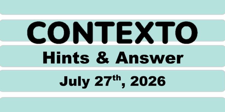 Daily Contexto 1408 - July 27th 2026