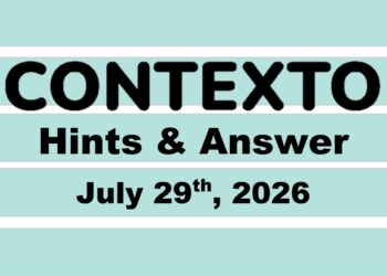 ‘Wordle’ Answer Today 1866 July 29th 2026 – Hints and Solution (7/29/26)