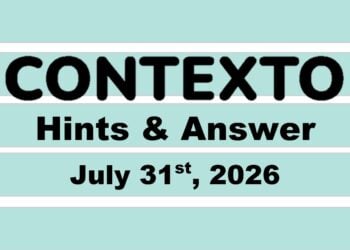 ‘Wordle’ Answer Today 1868 July 31st 2026 – Hints and Solution (7/31/26)