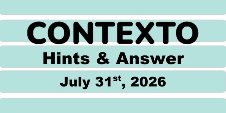 Daily Contexto 1412 - July 31st 2026