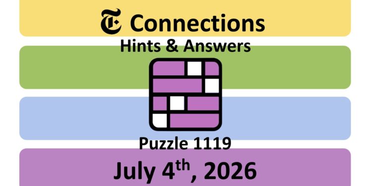 Daily NYT Connections 1119 Answers - 4th July 2026