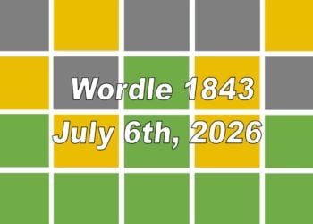 ‘Wordle’ Answer Today 1843 July 6th 2026 – Hints and Solution (7/6/26)