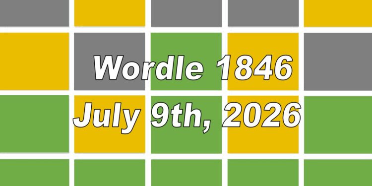 Daily Wordle 1846 - 9th July 2026