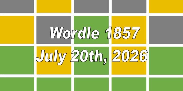 Daily Wordle 1857 - 20th July 2026