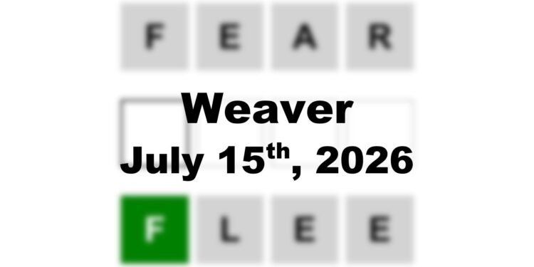 Weaver Answer - 15th July 2026