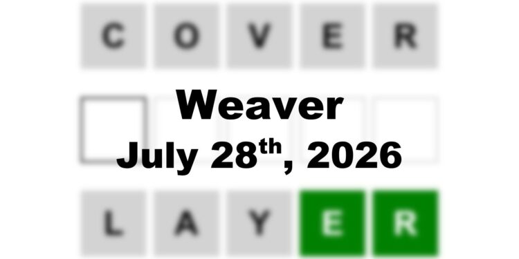 Weaver Answer - 28th July 2026