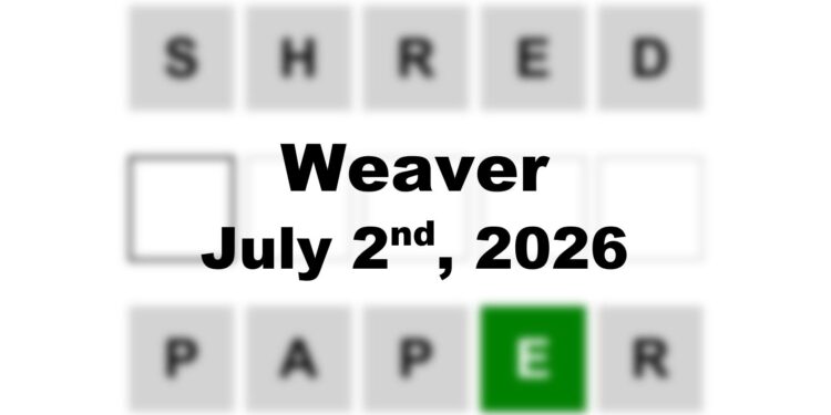 Weaver Answer - 2nd July 2026