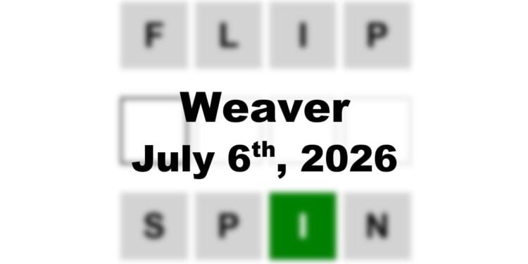 Weaver Answer - 6th July 2026
