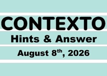 ‘Wordle’ Answer Today 1876 August 8th 2026 – Hints and Solution (8/8/26)