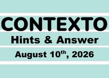 ‘Wordle’ Answer Today 1878 August 10th 2026 – Hints and Solution (8/10/26)