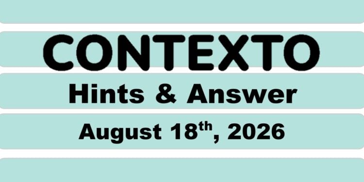 Daily Contexto 1430 - August 18th 2026