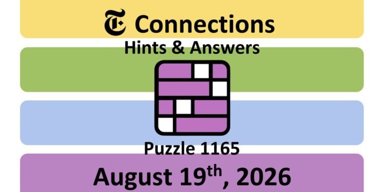 Daily NYT Connections 1165 Answers - 19th August 2026