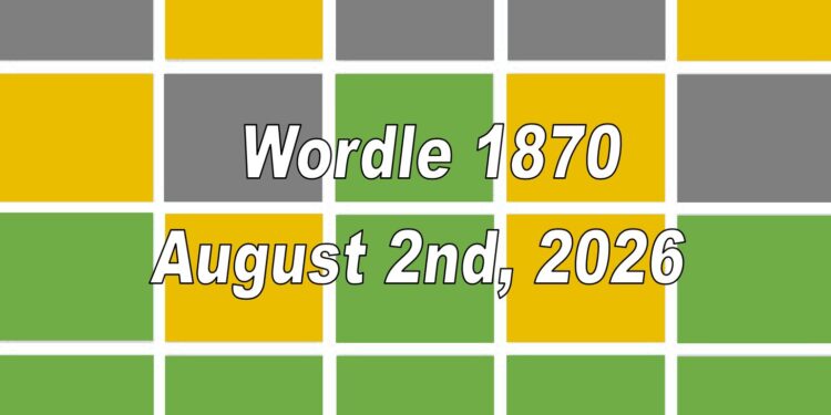 Daily Wordle 1870 - 2nd August 2026