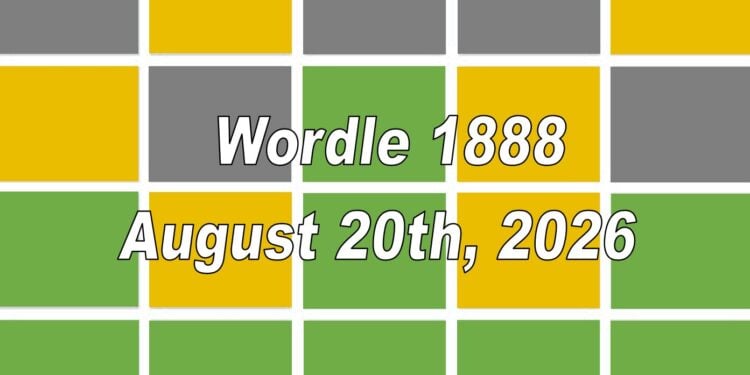 Daily Wordle 1888 - 20th August 2026