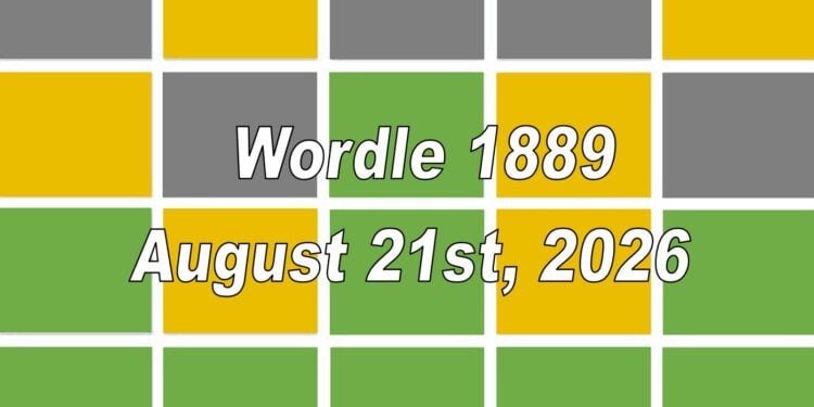 Daily Wordle 1889 - 21st August 2026