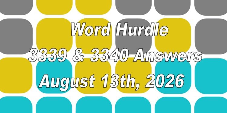 Word Hurdle #3339 & #3340 - 13th August 2026